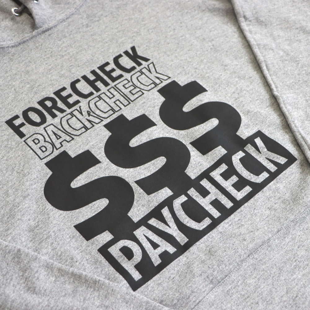 "Paycheck" Hoodie - Grey